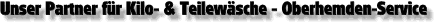 Unser Partner f�r Kilo- & Teilew�sche