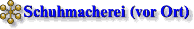 Schuhmacherei